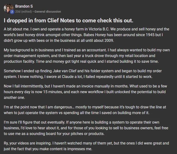 Brandon S posting on the Build Market Close Skool titled I dropped in from Clief Notes to come check this out.: A bit about me. I own and operate a honey farm in Victoria B.C. We produce and sell honey and the world’s best honey drink amongst other things. Babes Honey has been around since 1945 but I didn’t grow up with bees or in the business at all until about 2009. My background is in business and I trained as an accountant. I had always wanted to build my own order management system, and then last year a truck drove throug